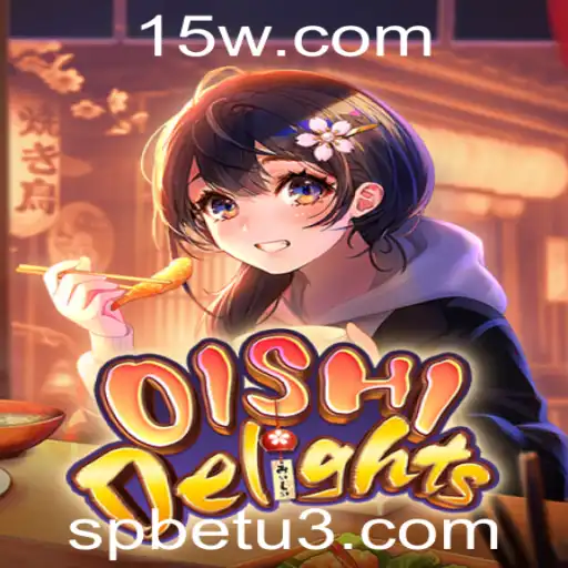 Descubra o Fenômeno do Jogo OishiDelights: Um Mergulho nas Regras e Estratégias